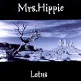 Mrs. Hippie - Lotus
